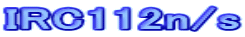 IRC112n/s